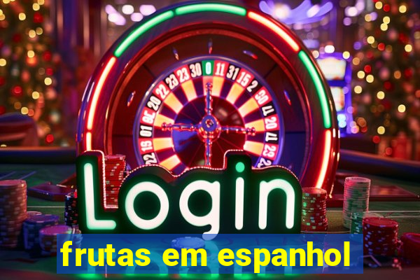 frutas em espanhol